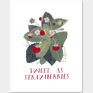 Sweet as strawberries Posters and Art